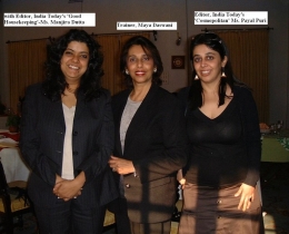 W India Today Editors L-Good HouseK Manjira Dutta & R-Cosmo Payal Puri Dec 4 07 w CAptions